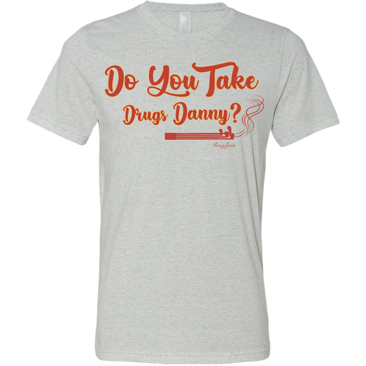 Golf Do You Take Drugs Danny? Unisex T-Shirt SwingJuice